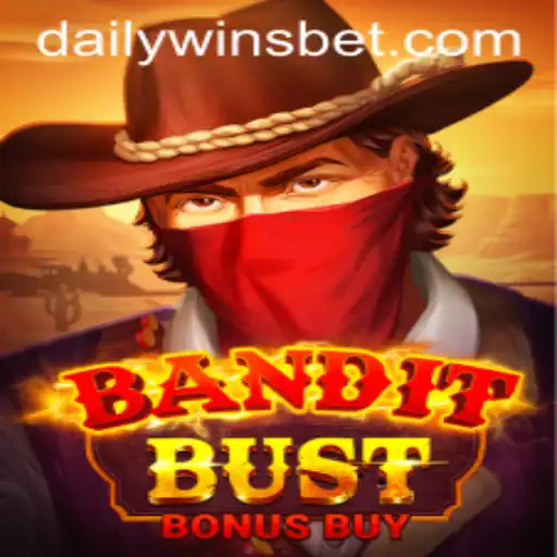 BanditBustBonusBuy: Exploring the Thrills of Daily Wins