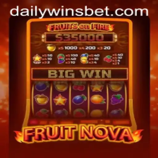 Explore the Excitement of FruitNova: Your Guide to Daily Wins
